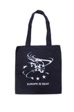 EUROPE IS DEAD BLACK TOTE BAG